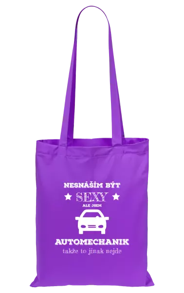 Látková taška Nesnáším být sexy, ale jsem automechanik