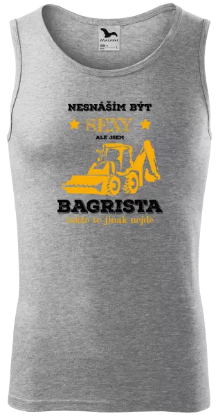 Pánské tílko Nesnáším být sexy, ale jsem bagrista