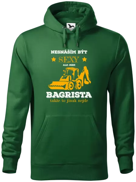 Pánská mikina Nesnáším být sexy, ale jsem bagrista