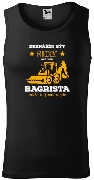 Pánské tílko Nesnáším být sexy, ale jsem bagrista