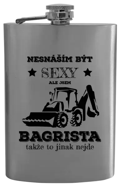 Placatka Nesnáším být sexy, ale jsem bagrista