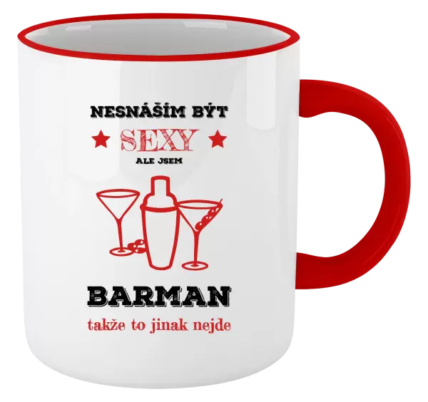 Hrnek Nesnáším být sexy, ale jsem barman