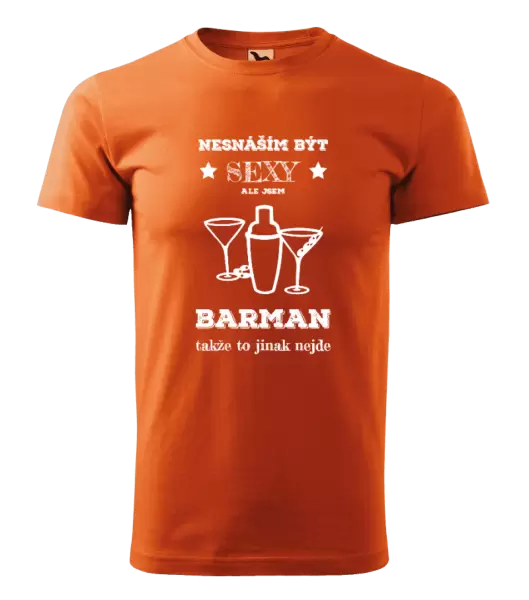 Pánské tričko Nesnáším být sexy, ale jsem barman