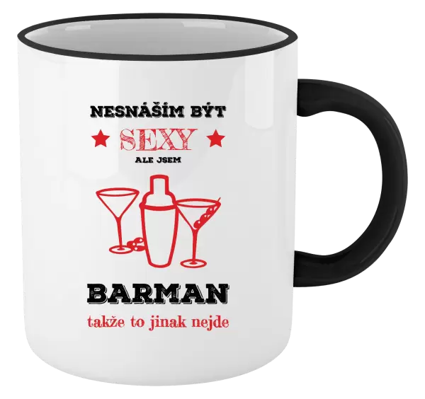 Hrnek Nesnáším být sexy, ale jsem barman