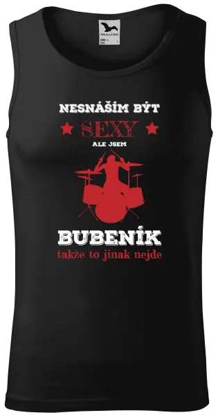Pánské tílko Nesnáším být sexy, ale jsem bubeník