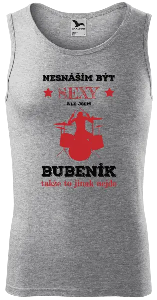 Pánské tílko Nesnáším být sexy, ale jsem bubeník