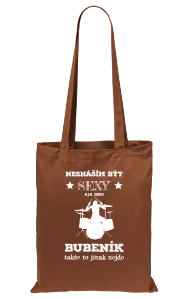 Látková taška Nesnáším být sexy, ale jsem bubeník