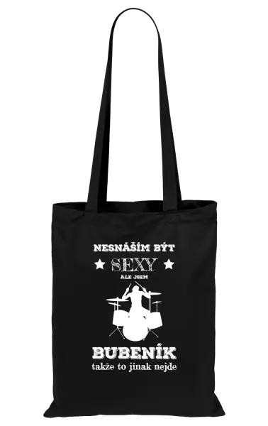 Látková taška Nesnáším být sexy, ale jsem bubeník