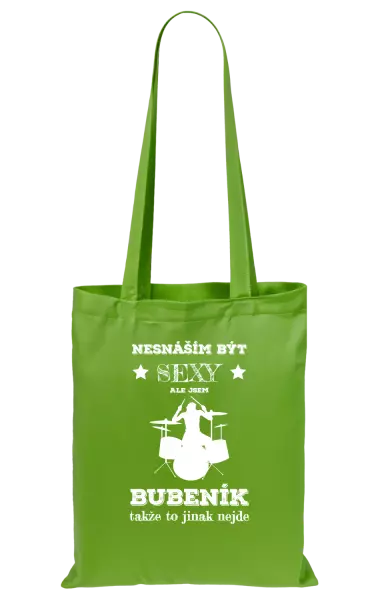 Látková taška Nesnáším být sexy, ale jsem bubeník