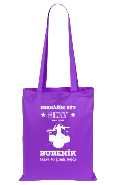 Látková taška Nesnáším být sexy, ale jsem bubeník