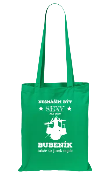 Látková taška Nesnáším být sexy, ale jsem bubeník