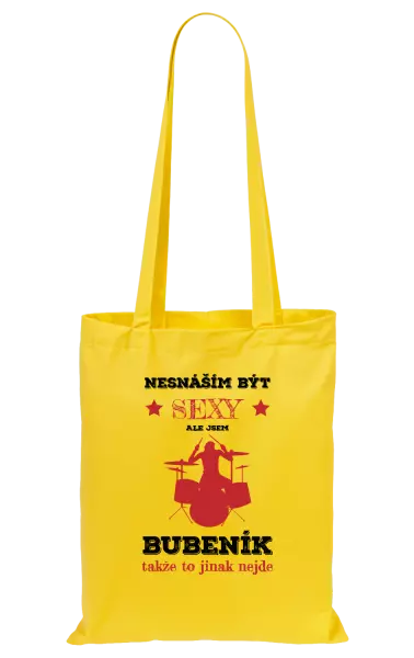 Látková taška Nesnáším být sexy, ale jsem bubeník