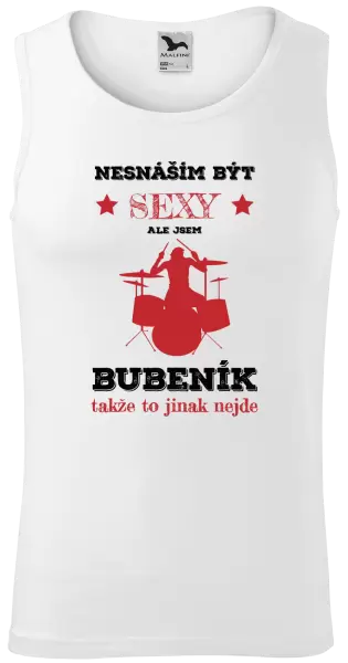 Pánské tílko Nesnáším být sexy, ale jsem bubeník
