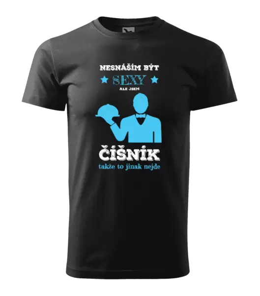 Pánské tričko Nesnáším být sexy, ale jsem číšník