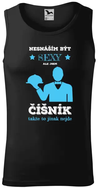 Pánské tílko Nesnáším být sexy, ale jsem číšník