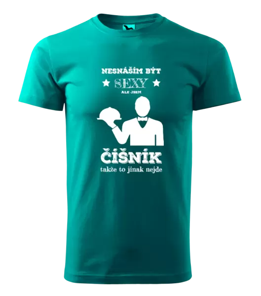 Pánské tričko Nesnáším být sexy, ale jsem číšník