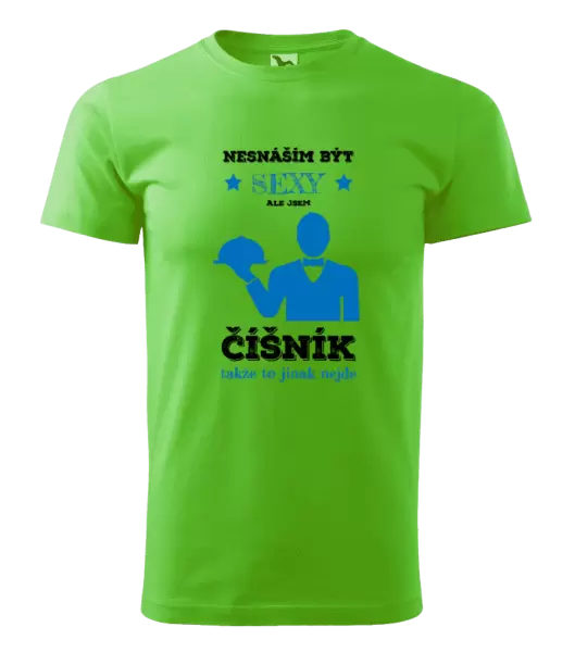 Pánské tričko Nesnáším být sexy, ale jsem číšník
