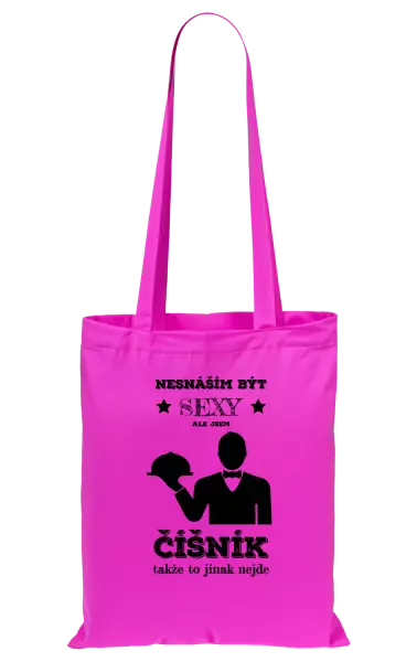 Látková taška Nesnáším být sexy, ale jsem číšník