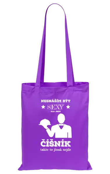 Látková taška Nesnáším být sexy, ale jsem číšník