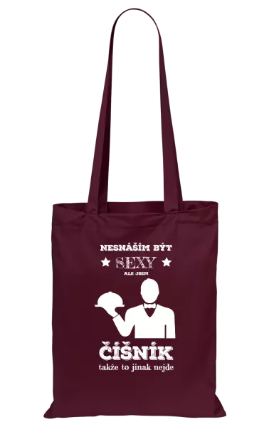 Látková taška Nesnáším být sexy, ale jsem číšník