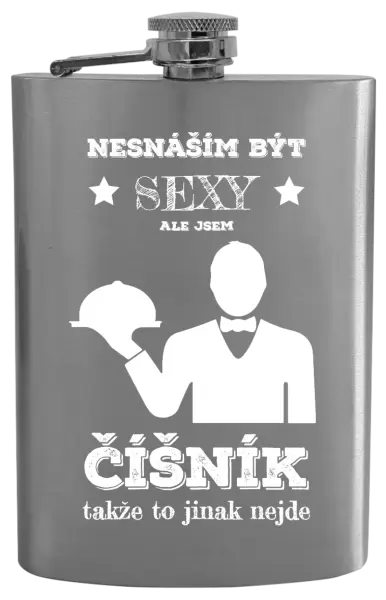 Placatka Nesnáším být sexy, ale jsem číšník