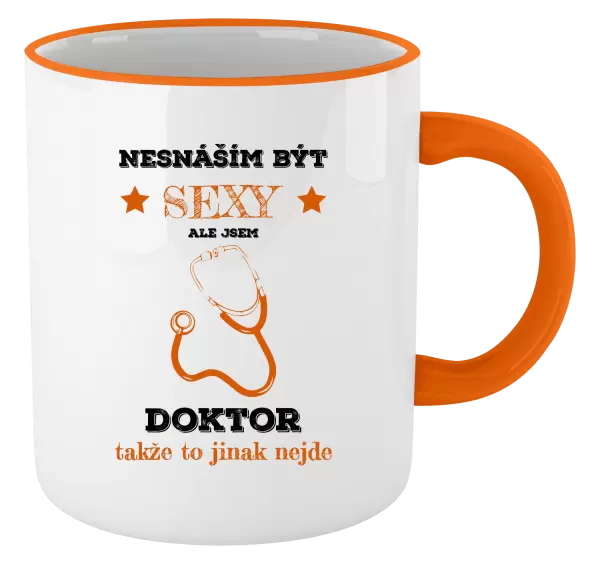 Hrnek Nesnáším být sexy, ale jsem doktor