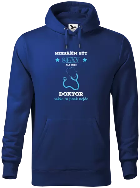 Pánská mikina Nesnáším být sexy, ale jsem doktor
