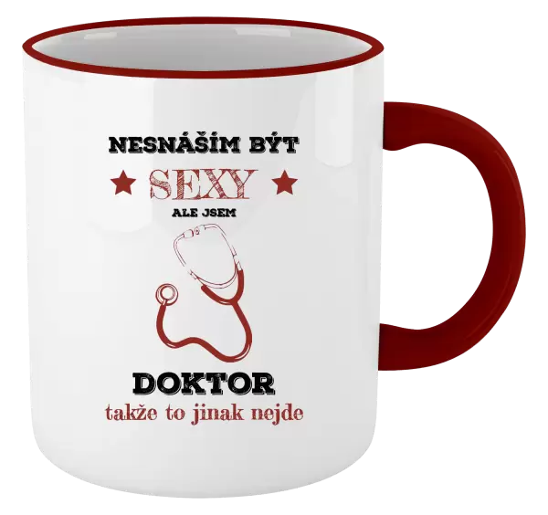Hrnek Nesnáším být sexy, ale jsem doktor