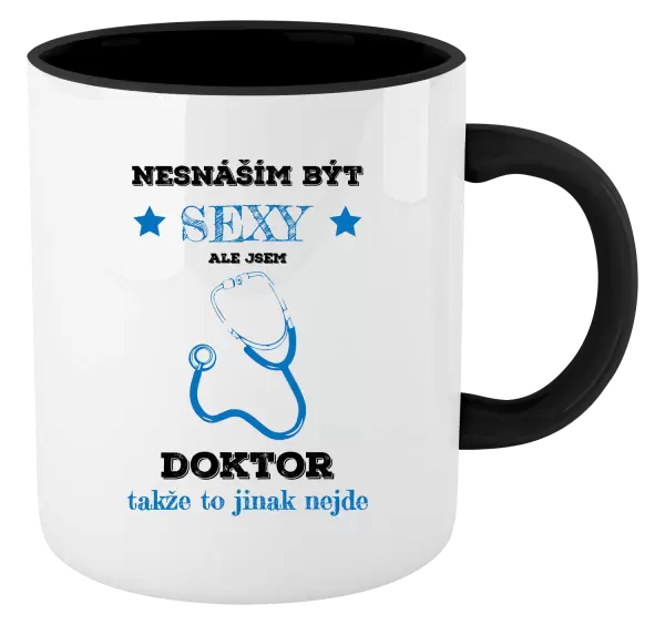 Hrnek Nesnáším být sexy, ale jsem doktor