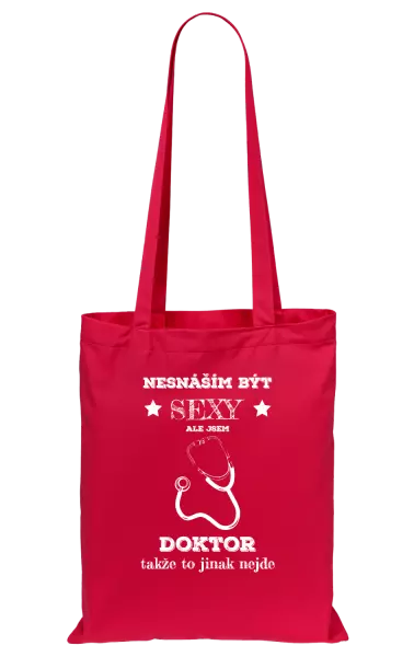 Látková taška Nesnáším být sexy, ale jsem doktor