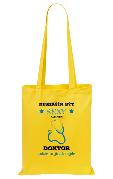 Látková taška Nesnáším být sexy, ale jsem doktor