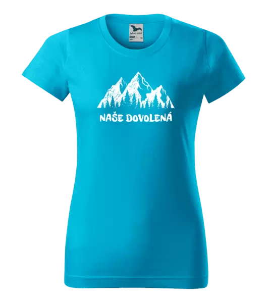 Dámské tričko Naše dovolená