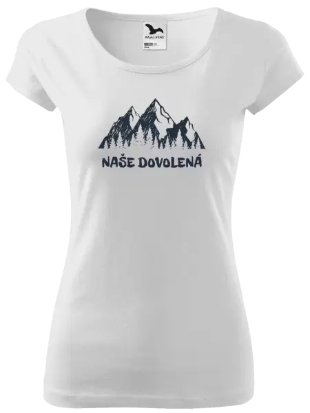 Dámské tričko Naše dovolená
