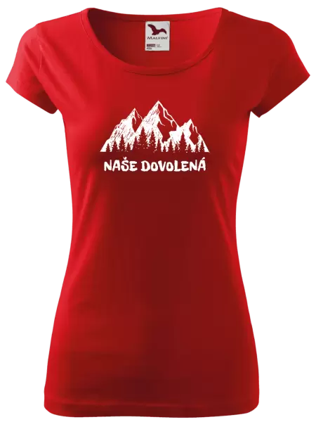 Dámské tričko Naše dovolená