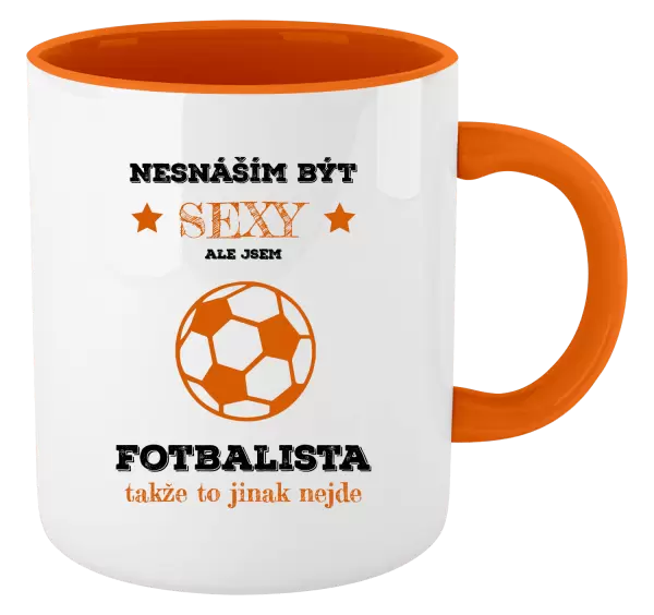 Hrnek Nesnáším být sexy, ale jsem fotbalista