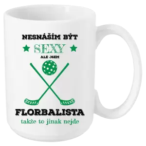 Hrnek Nesnáším být sexy, ale jsem florbalista