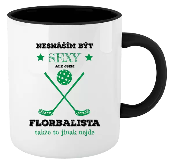 Hrnek Nesnáším být sexy, ale jsem florbalista