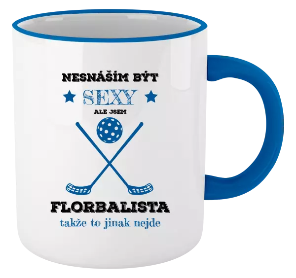 Hrnek Nesnáším být sexy, ale jsem florbalista
