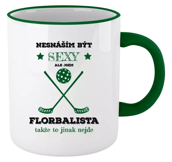 Hrnek Nesnáším být sexy, ale jsem florbalista