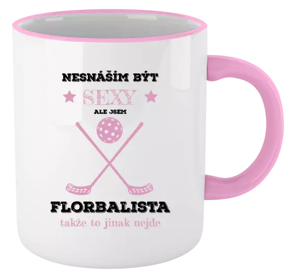 Hrnek Nesnáším být sexy, ale jsem florbalista