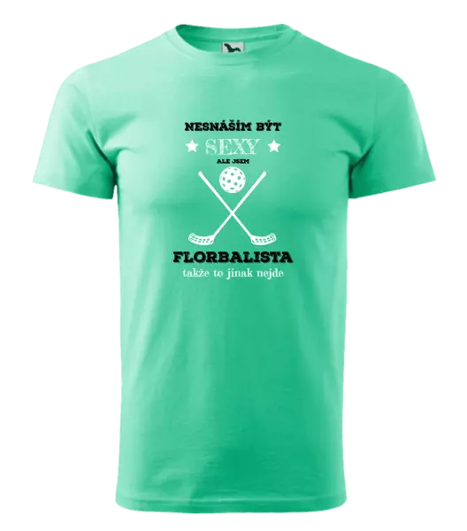 Pánské tričko Nesnáším být sexy, ale jsem florbalista