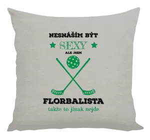 Polštář Nesnáším být sexy, ale jsem florbalista