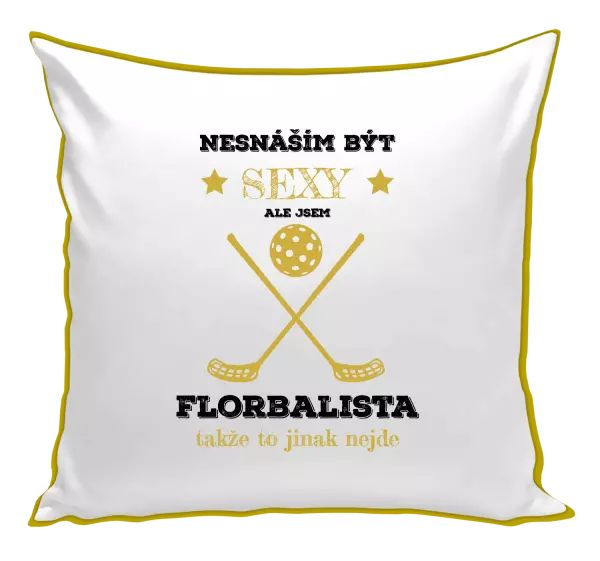 Polštář Nesnáším být sexy, ale jsem florbalista
