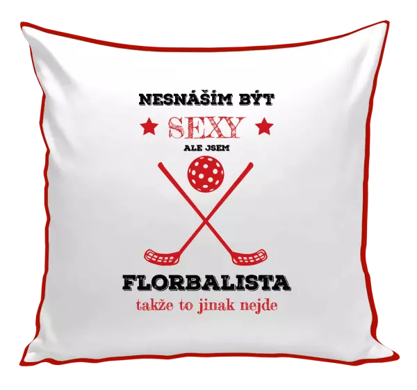 Polštář Nesnáším být sexy, ale jsem florbalista