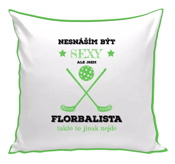 Polštář Nesnáším být sexy, ale jsem florbalista