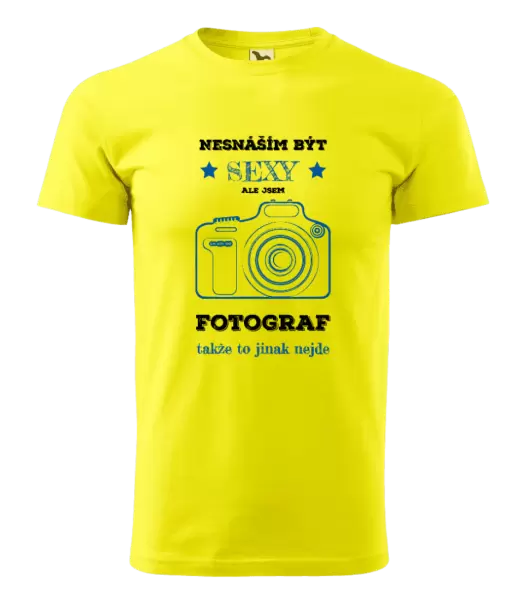 Pánské tričko Nesnáším být sexy, ale jsem fotograf