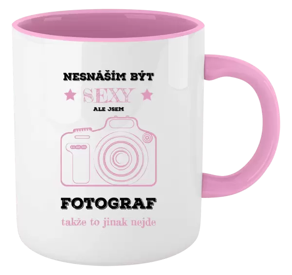 Hrnek Nesnáším být sexy, ale jsem fotograf