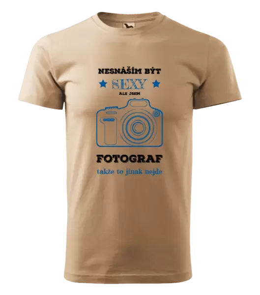 Pánské tričko Nesnáším být sexy, ale jsem fotograf