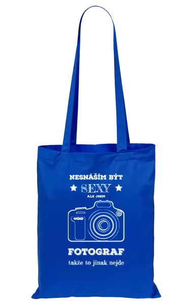 Látková taška Nesnáším být sexy, ale jsem fotograf
