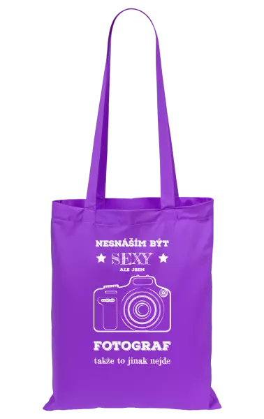 Látková taška Nesnáším být sexy, ale jsem fotograf